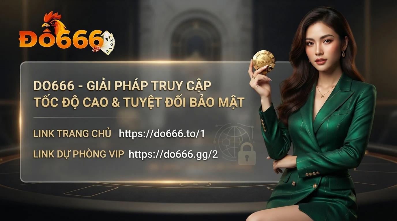 do666 giai phap truy cap do666 toc do cao an toan tuyet doi